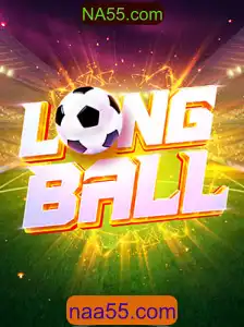 LongBall: Um Novo Jogo em Ascensão com NA55.com